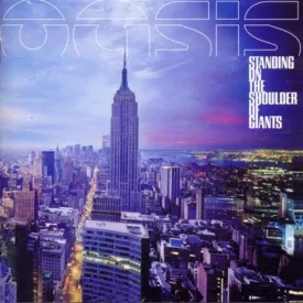 Oasis: Standing On The Shoulder Of Giants